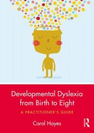 Developmental Dyslexia from Birth to Eight 